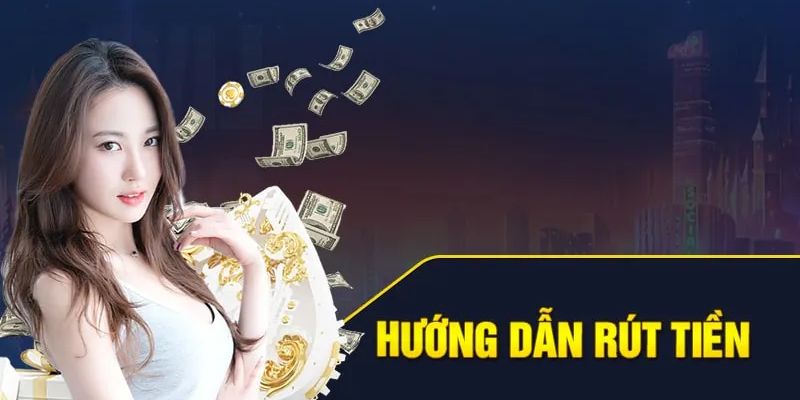 Hướng dẫn rút tiền 789win an toàn và nhanh chóng qua 4 bước 